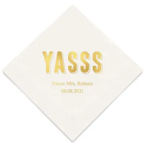 PERSONALIZED FOIL PRINTED PAPER NAPKINS - YASSS

(50/pkg)